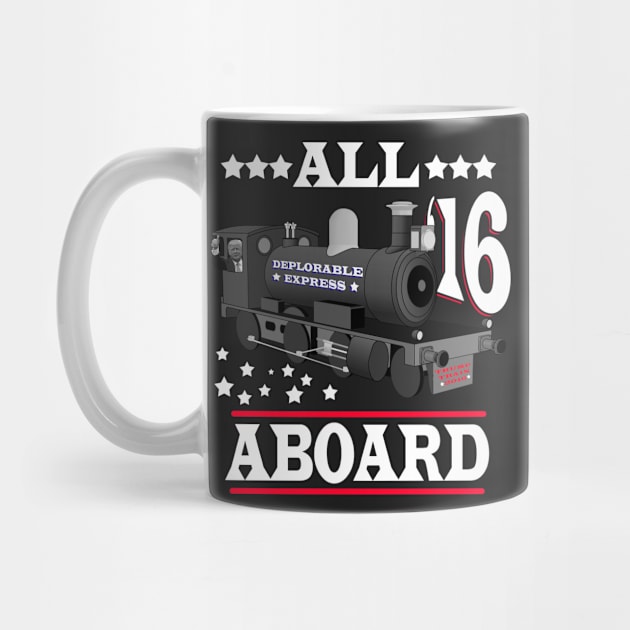 All Aboard - Trump Train Deplorable Express by joshp214